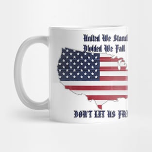 United We Stand Divided We Fall Mug